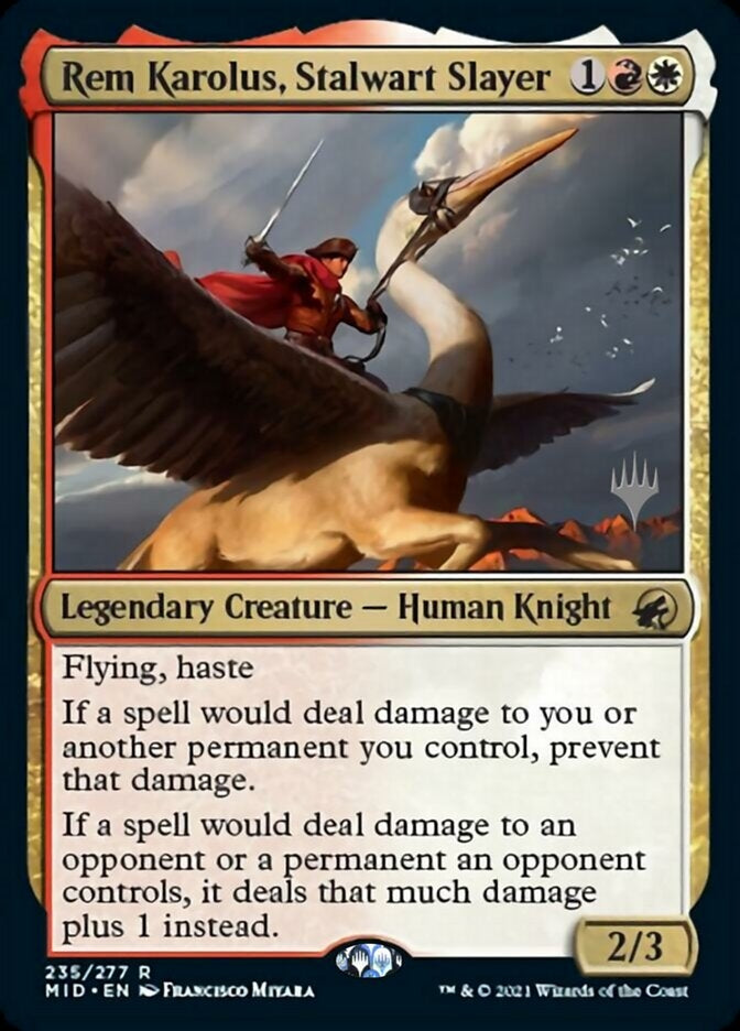 Rem Karolus, Stalwart Slayer (MID-R-PP)