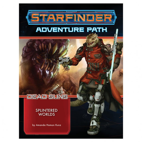 Starfinder RPG: Adventure Path #03: Dead Suns (3 of 6) - Splintered Worlds