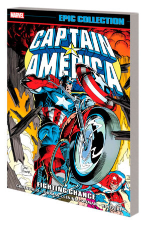 CAPTAIN AMERICA EPIC COLLECTION: FIGHTING CHANCE