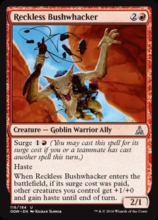 Reckless Bushwhacker (OGW-U)