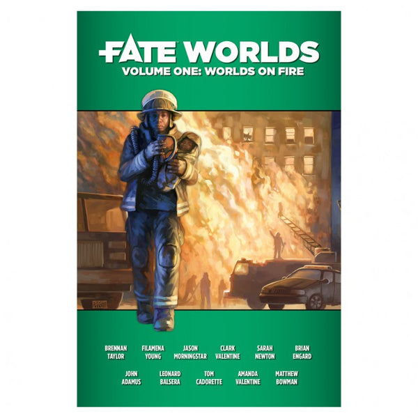 Fate Worlds - Vol. 1: Worlds on Fire