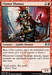 Clamor Shaman (RNA-U)