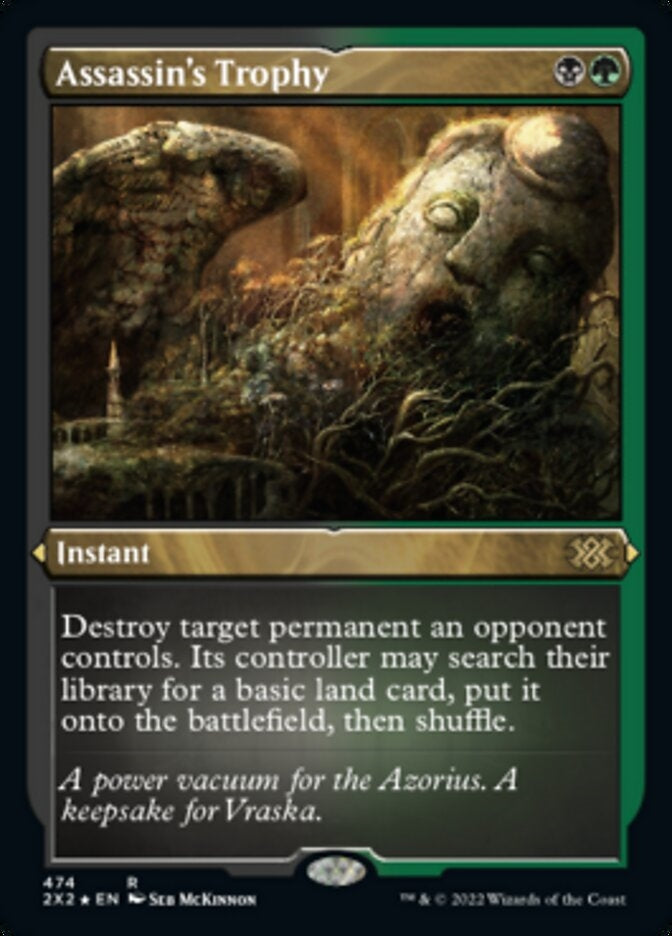 Assassin's Trophy [#474 Etched Foil] (2X2-R)