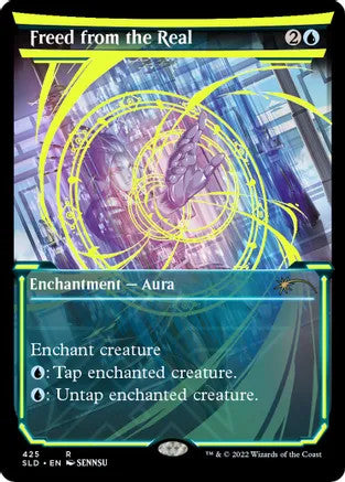 Freed from the Real [#425] (SLD-R-FOIL)