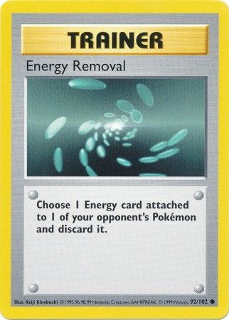 Energy Removal - 092/102 (BSS) Common - Near Mint Unlimited