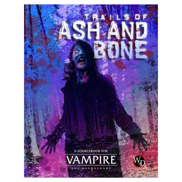 Vampire: The Masquerade 5th Edition - Source Book: Trails of Ash and Bone (11.00.22)