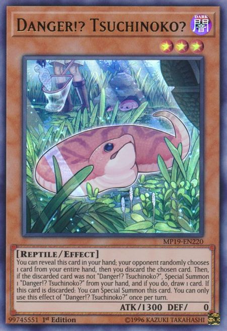 Danger!? Tsuchinoko? (MP19-EN220) Ultra Rare 1st Edition