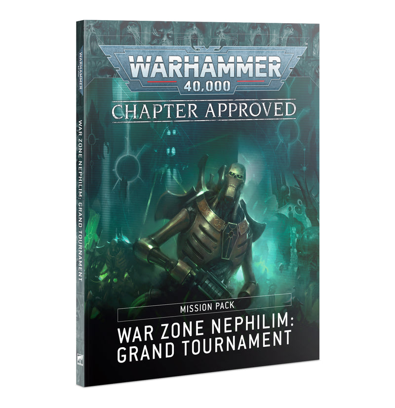 40K: Rules Supplement - Chapter Approved: Mission Pack - War Zone Nephilim: Grand Tournament