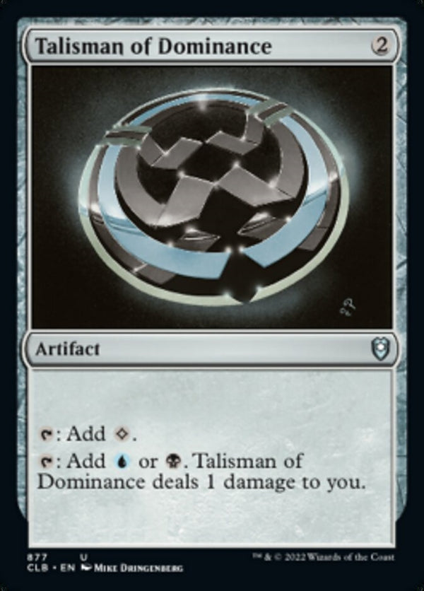 Talisman of Dominance [#877 Commander Decks] (CLB-U)