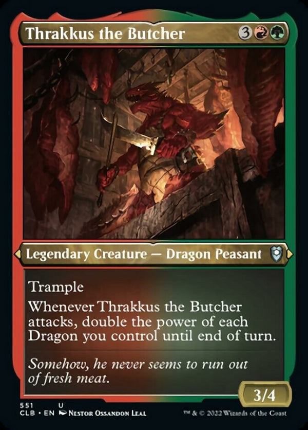 Thrakkus the Butcher [#551 Etched Foil] (CLB-U)