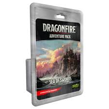 D&D Dragonfire: Adventure Expansion Pack 3 - Sea of Swords