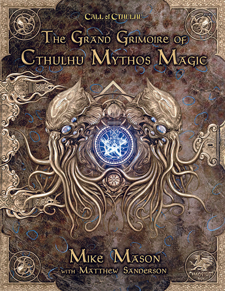Call of Cthulhu RPG: 7th Edition - The Grand Grimoire of Cthulhu Mythos Magic
