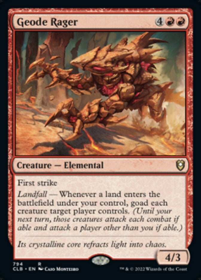 Geode Rager [#794 Commander Decks] (CLB-R)
