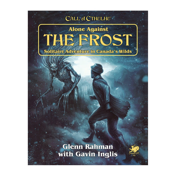 Call of Cthulhu RPG: 7th Edition - Alone Against the Frost (Solo Adventure)