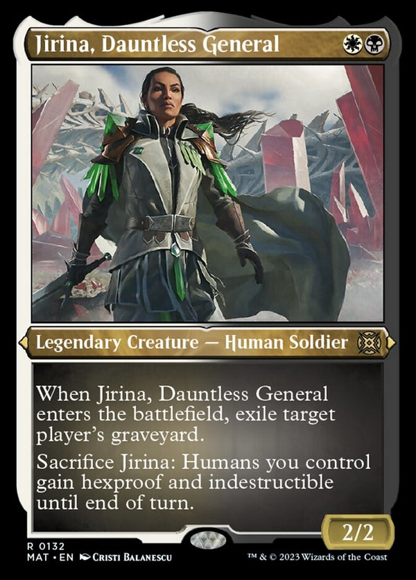 Jirina, Dauntless General [#0132 Etched Foil] (MAT-R)