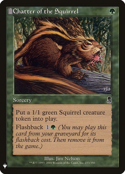 Chatter of the Squirrel [Mystery Booster #1161] (ODY-C)