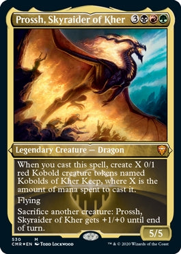 Prossh, Skyraider of Kher [#530 Etched Foil] (CMR-M)