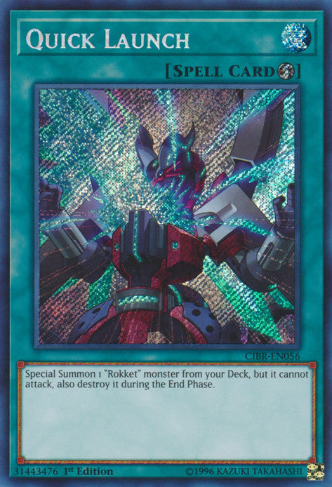 Quick Launch (CIBR-EN056) Secret Rare - Near Mint 1st Edition