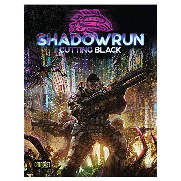 Shadowrun RPG (6th Ed): Cutting Black