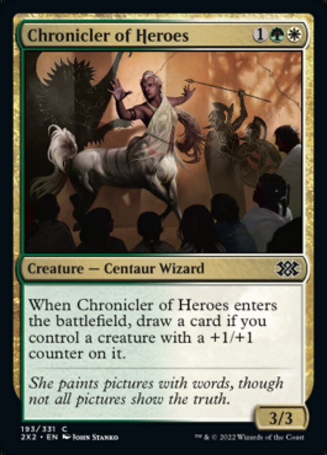 Chronicler of Heroes (2X2-C)