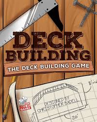 Deck Building - The Deck Building Game