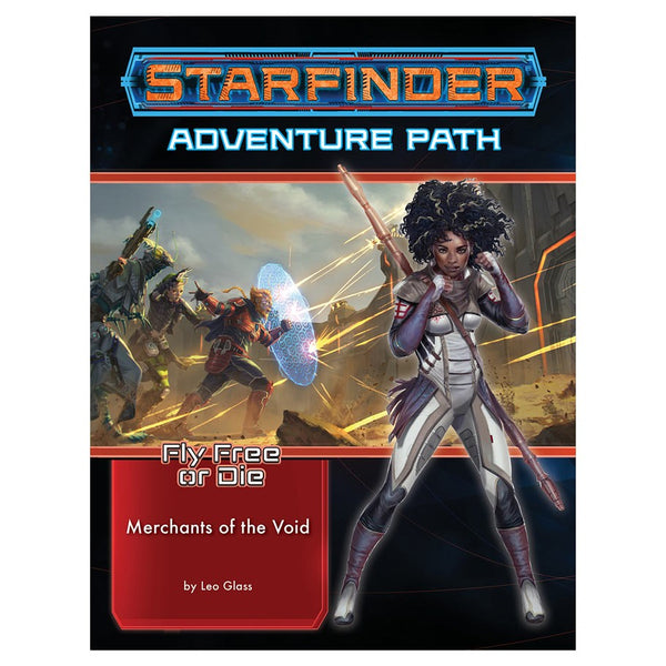 Starfinder RPG: Adventure Path #35: Fly Free or Die (2 of 6) - Merchants of the Void