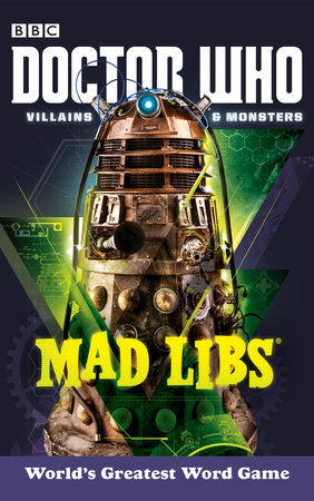 Doctor Who Mad Libs - Villians and Monsters
