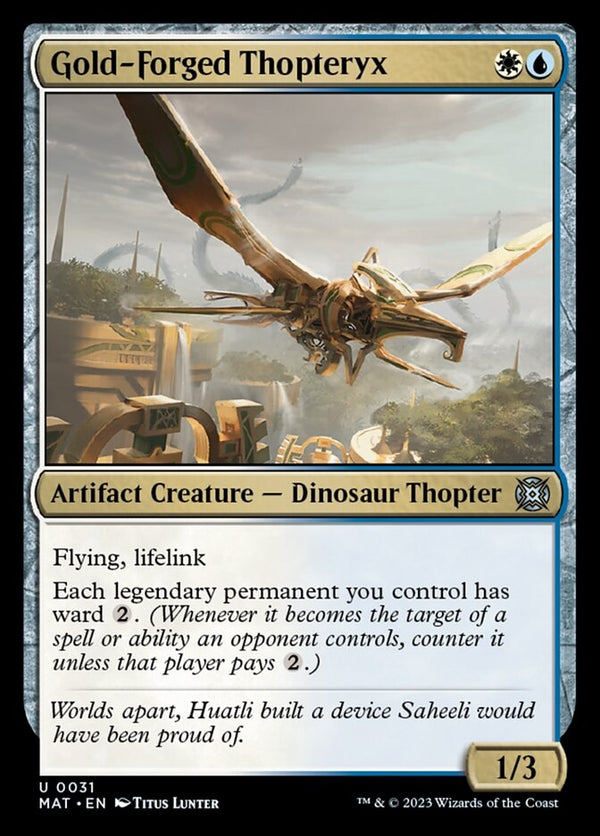 Gold-Forged Thopteryx [#0031] (MAT-U)