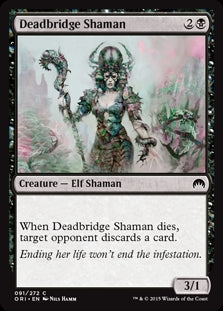 Deadbridge Shaman (ORI-C)