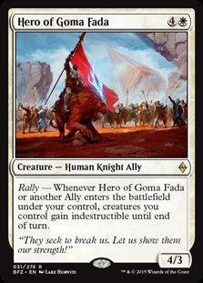 Hero of Goma Fada (BFZ-R)