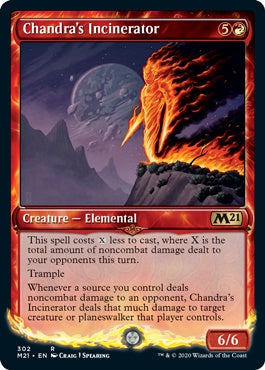 Chandra's Incinerator [#302 Showcase] (M21-R)