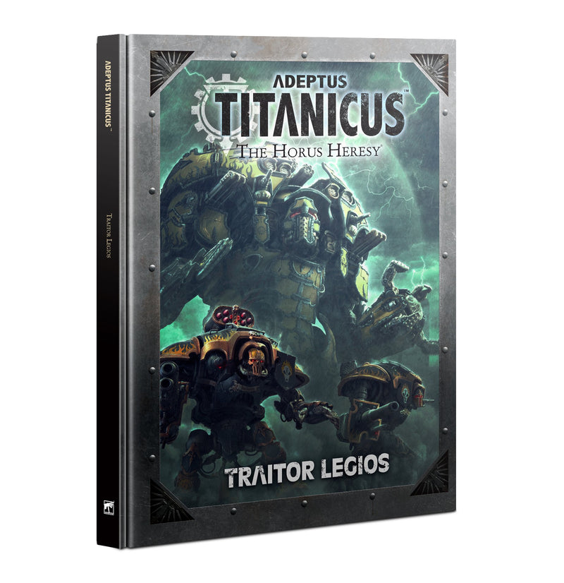 Adeptus Titanicus: The Horus Heresy - Rule Supplement: Traitor Legios