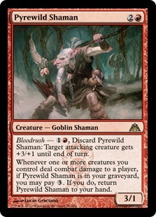 Pyrewild Shaman (DGM-R)