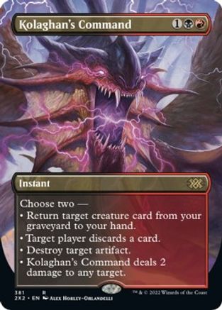 Kolaghan's Command [#381 Alternate-Art Borderless] (2X2-R-FOIL)
