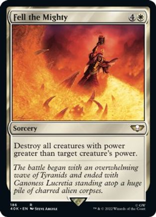 Fell the Mighty [#186] (40K-R)