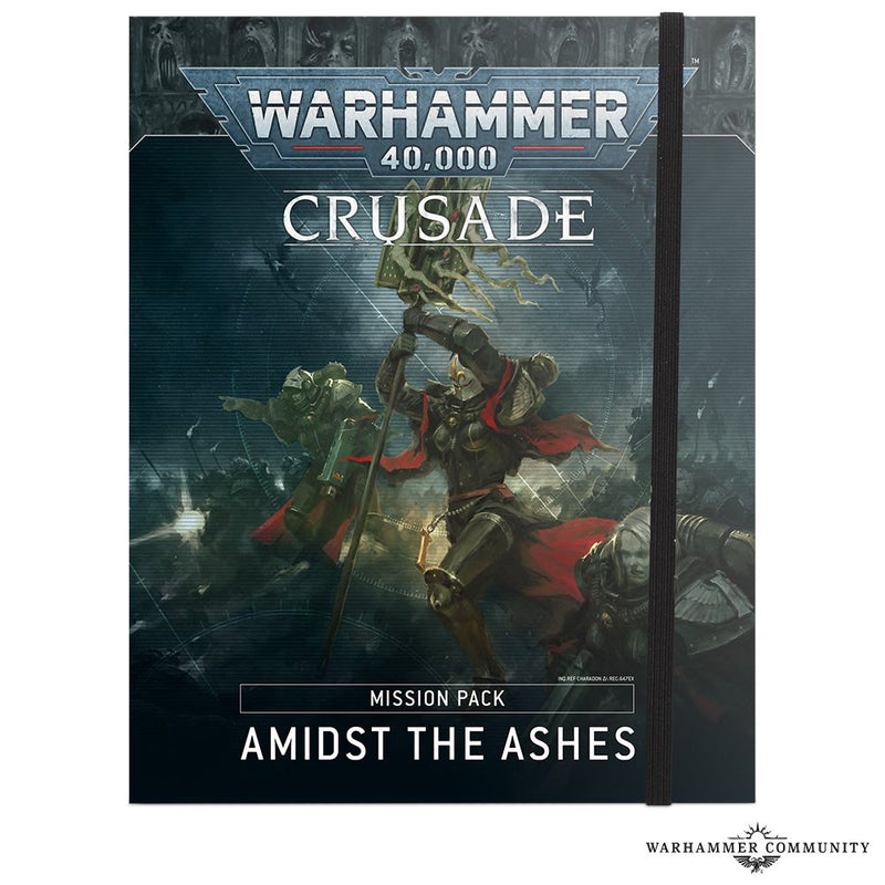 40K: Rules Supplement - Crusade: Mission Pack - Amidst the Ashes