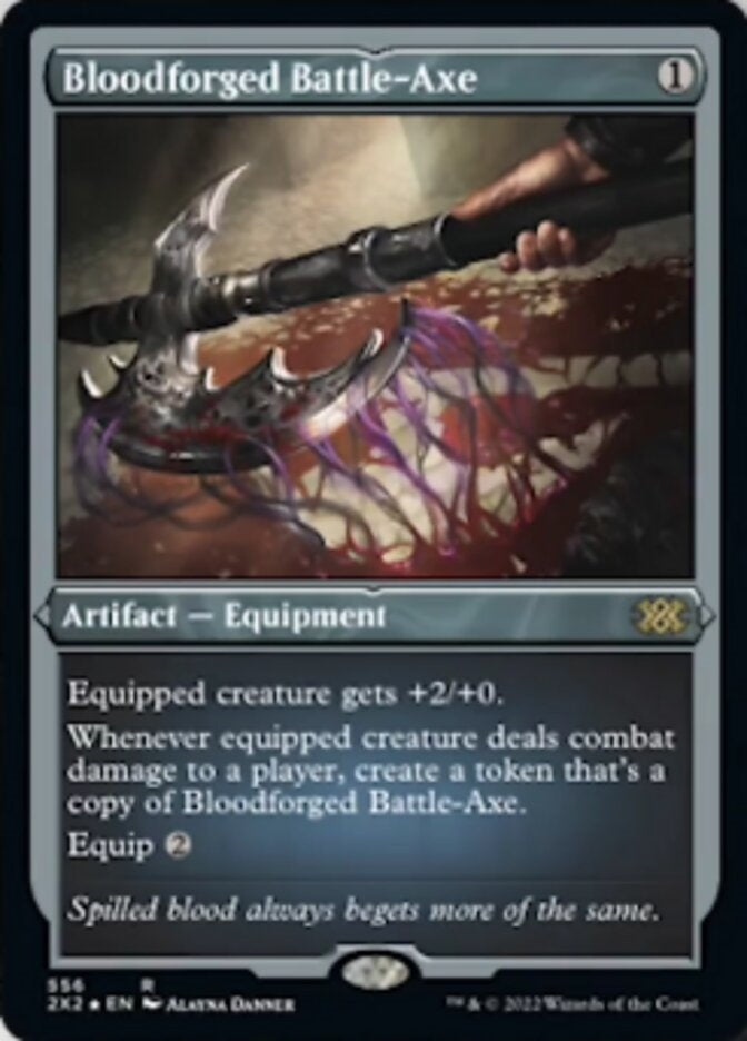 Bloodforged Battle-Axe [#556 Etched Foil] (2X2-R)