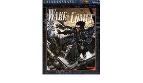 Shadowrun RPG (3rd Ed): Wake of the Comet