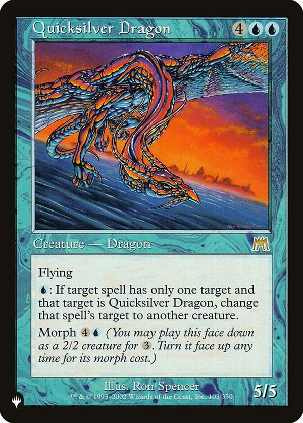 Quicksilver Dragon (ONS-R-LIST)