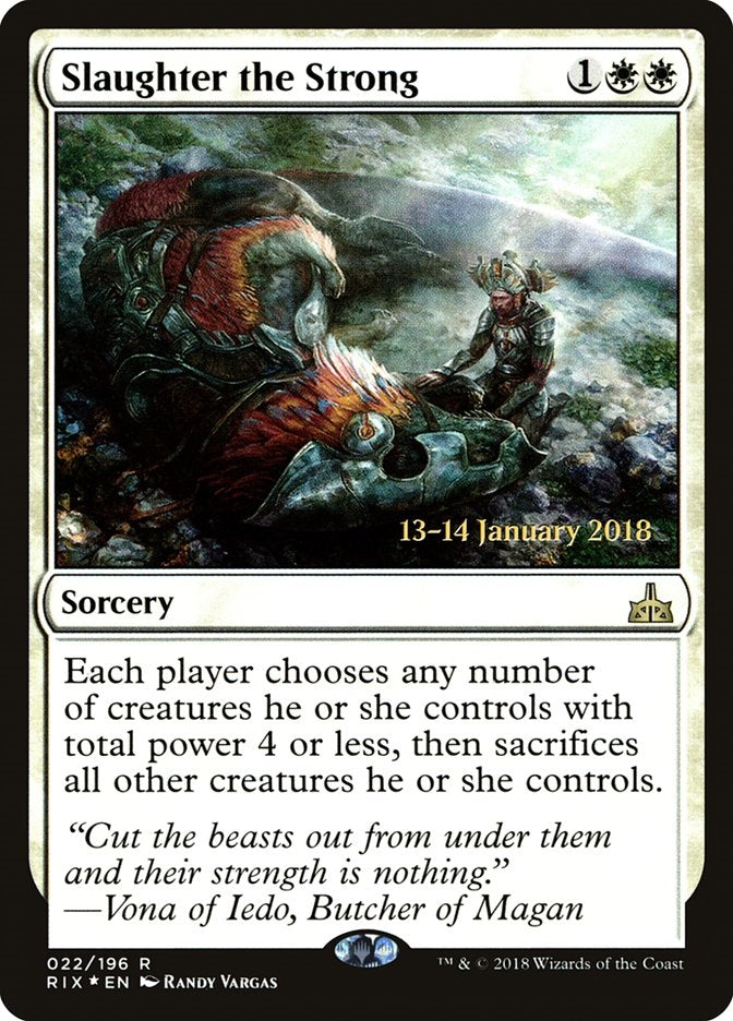 Slaughter the Strong (RIX-R-PRE)