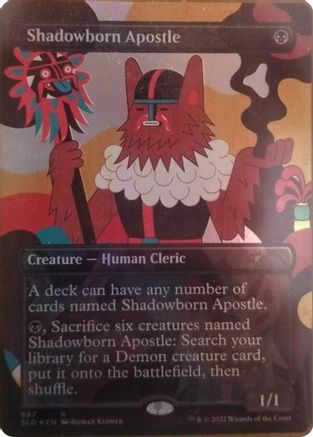 Shadowborn Apostle [#687] (SLD-R-FOIL)