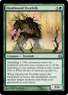 Deadwood Treefolk (CMD-U)