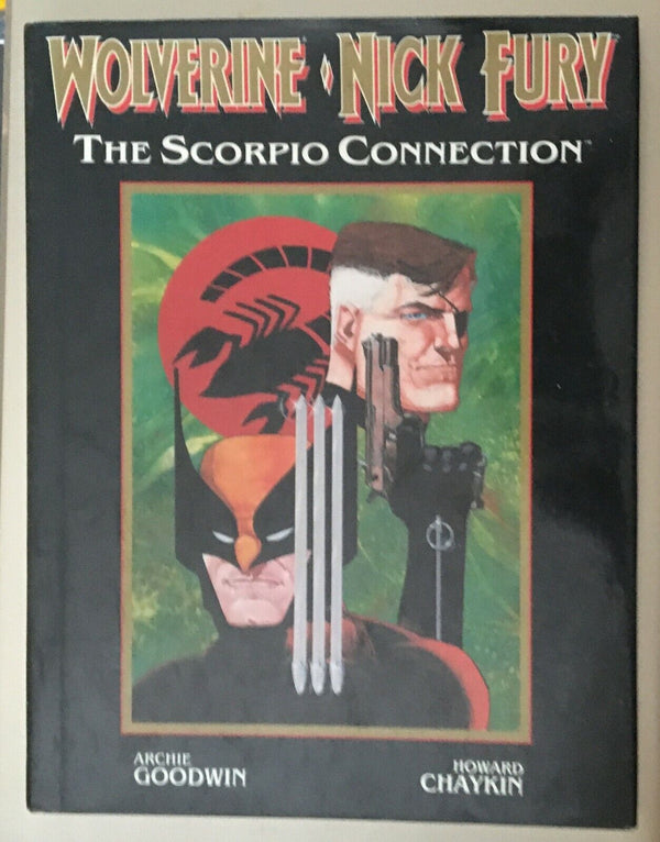 Wolverine Nick Fury The Scorpio Connection (Harcover) 1989