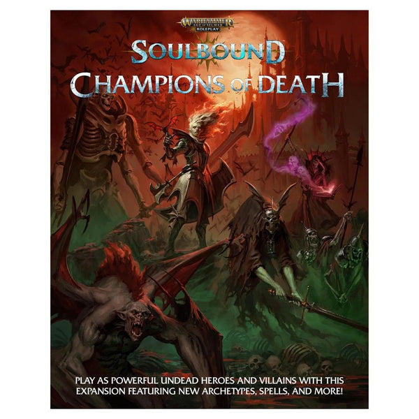 Warhammer Age of Sigmar RPG: Soulbound - Champions of Death