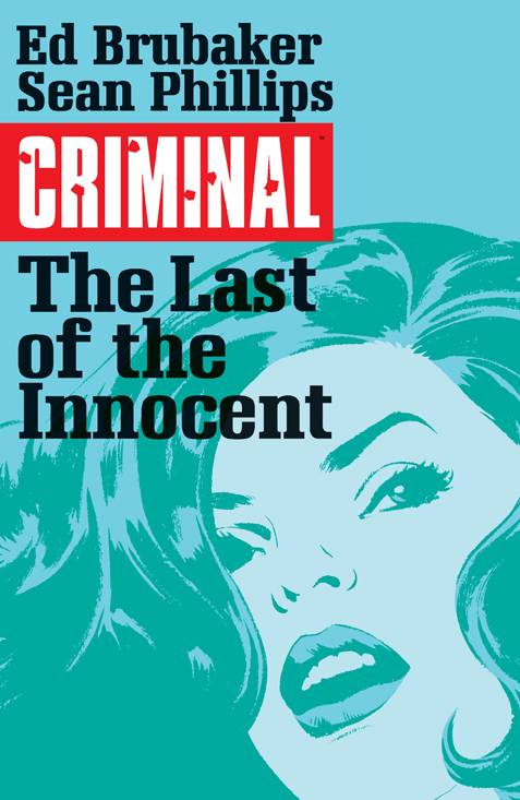 CRIMINAL TP VOL 06 LAST OF THE INNOCENT (MR)