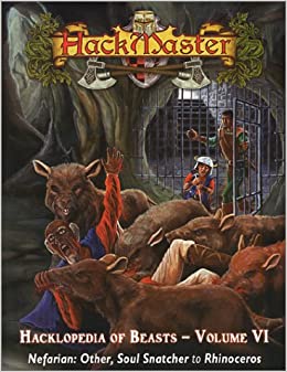 HackMaster Hacklopedia of Beasts Vol VI
