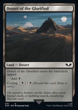 Desert of the Glorified [#275] (40K-C)