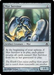 Myr Servitor (5DN-C)