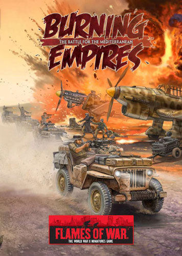 Flames of War: WWII: Campaign Book (FW303) - Burning Empires, The Battle for the Mediterranean