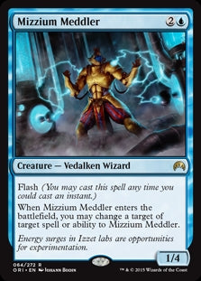 Mizzium Meddler (ORI-R)